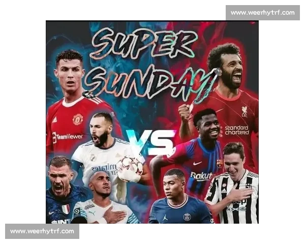 五大联赛高清直播APP推荐全方位观赛体验一站式畅享精彩赛事平台